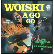 MAX WOISKI JR. Woiski A Go Go (CNR ZZ 1613) Holland 60s LP (Kaseko)
